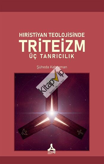 Hıristiyan Teolojisinde Triteizm Üç Tanrıcılık