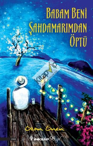 Babam Beni Şahdamarımdan Öptü