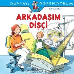 Arkadaşım Dişçi