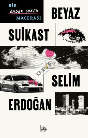 Beyaz Suikast: Bir Önder Göker Macerası