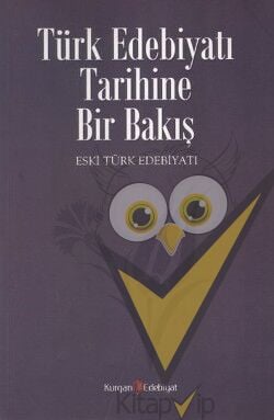 Türk Edebiyatı Tarihine Bir Bakış