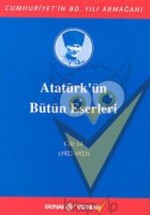Atatürk'ün Bütün Eserleri Cilt: 14 (1922 - 1923)