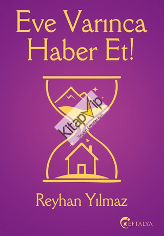 Eve Varınca Haber Et