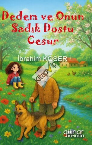 Dedem ve Onun Sadık Dostu Cesur