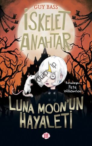 İskelet Anahtar 2 - Luna Moon’un Hayaleti