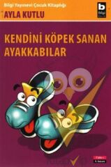 Kendini Köpek Sanan Ayakkabılar