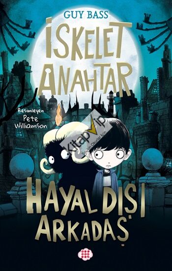 İskelet Anahtar 1 - Hayal Dişi Arkadaş
