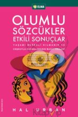 Olumlu Sözcükler Etkili Sonuçlar