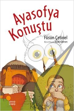 Ayasofya Konuştu