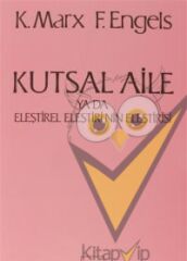 Kutsal Aile ya da Eleştirel Eleştirinin Eleştirisi