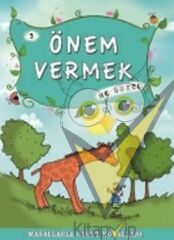 Önem Vermek Ne Güzel