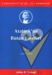 Atatürk'ün Bütün Eserleri Cilt: 26 (1932 - 1934)