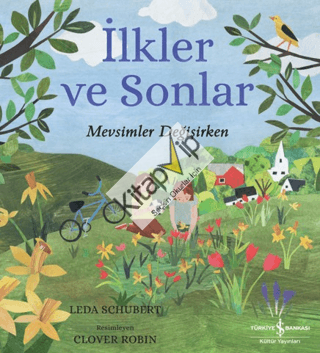 İlkler ve Sonlar – Mevsimler Değişirken