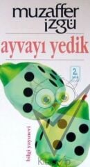 Ayvayı Yedik