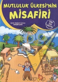 Mutluluk Ülkesinin Misafiri