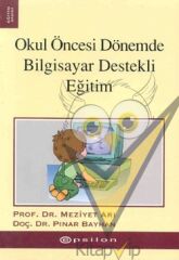 Okul Öncesi Dönemde  Bilgisayar Destekli Eğitim