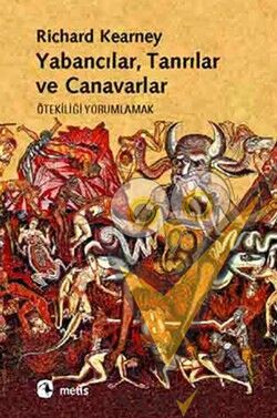 Yabancılar, Tanrılar ve Canavarlar