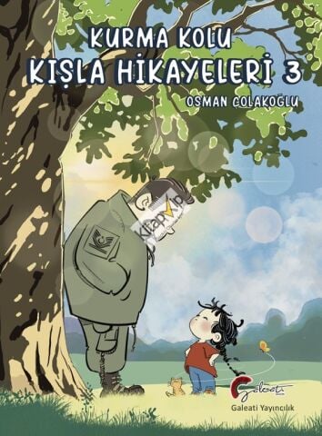 Kurma Kolu -  Kışla Hikayeleri -3