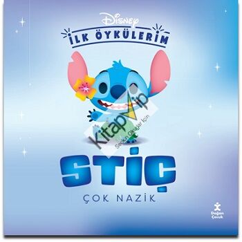 Disney İlk Öykülerim –  Stiç Çok Nazik