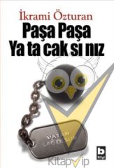 Paşa Paşa Yatacaksınız