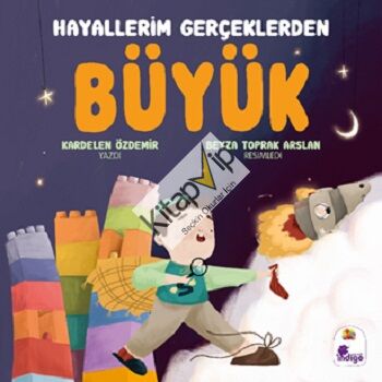 Hayallerim Gerçeklerden Büyük