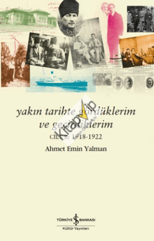 Yakın Tarihte Gördüklerim ve Geçirdiklerim – Cilt 2: 1918-1922