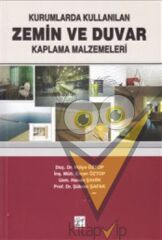 Kurumlarda Kullanılan Zemin ve Duvar Kaplama Malzemeleri