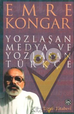 Yozlaşan Medya ve Yozlaşan Türkçe