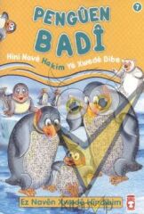 Penguen Badi - Hini Nave Hakim Ye Xwede Dibe