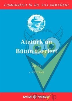 Atatürk'ün Bütün Eserleri Cilt: 28 (1935 - 1936)