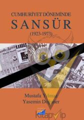 Cumhuriyet Döneminde Sansür (1923-1973)