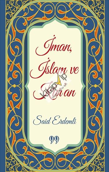 İman, İslam ve Kur'an (Cep Boy)