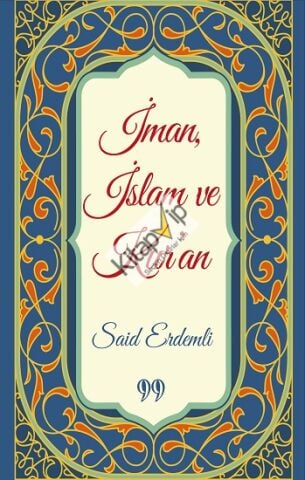 İman, İslam ve Kur'an (Cep Boy)