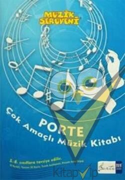 Müzik Serüveni - Porte Çok Amaçlı Müzik Kitabı (5. - 8. Sınıflar İçin)