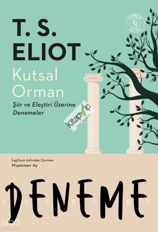 Kutsal Orman;Şiir ve Eleştiri Üzerine Denemeler