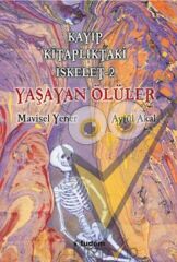 Kayıp Kitaplıktaki İskelet 2: Yaşayan Ölüler