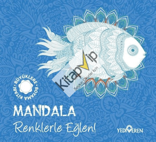 Mandala - Renklerle Eğlen!