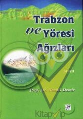 Trabzon ve Yöresi Ağızları Cilt: 1-2-3