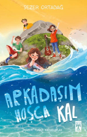 Arkadaşım Hoşça Kal