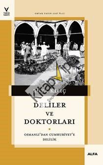 Deliler ve Doktorları