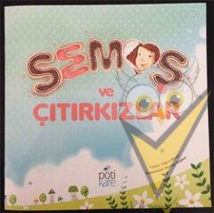 Semoş ve Çıtırkızlar