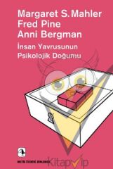 İnsan Yavrusunun Psikolojik Doğumu