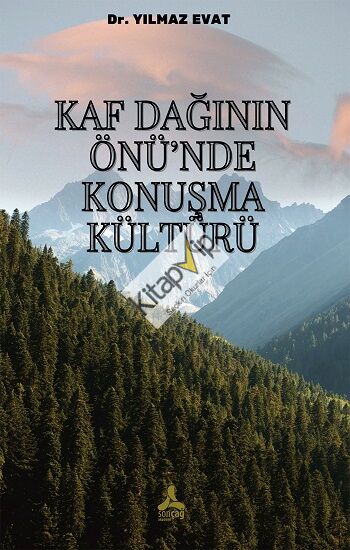 Kaf Dağının Önü’nde Konuşma Kültürü