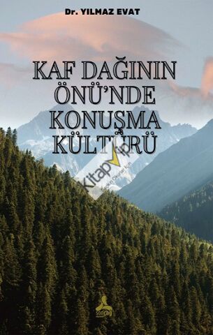 Kaf Dağının Önü’nde Konuşma Kültürü