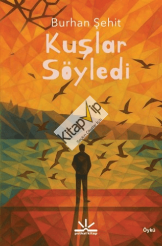 Kuşlar Söyledi