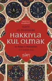 Hakkıyla Kul Olmak