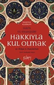 Hakkıyla Kul Olmak