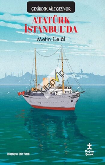 Çekirdek Aile Geziyor - Atatürk İstanbul’da