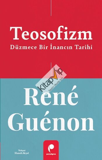 Teosofizm Düzmece Bir İnancın Tarihi