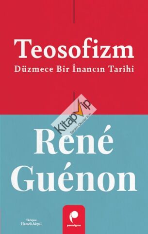 Teosofizm Düzmece Bir İnancın Tarihi
